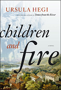 Children and Fire by Ursula Hegi