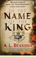 In the Name of the King by A.L. Berridge