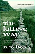 The Killing Way by Tony Hays