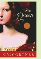The Last Queen by C.W. Gortner, book cover