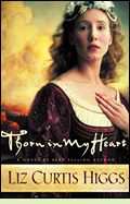 Thorn in My Heart by Liz Curtis Higgs