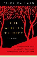 The Witch's Trinity by Erika Mailman