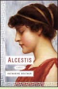 Alcestis by Katharine Beutner