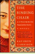 The Binding Chair by Kathryn Harrison