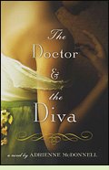 The Doctor and the Diva by Adrienne McDonnell