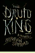 The Druid King by Norman Spinrad