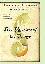 Five Quarters of the Orange by Joanne Harris, book cover