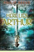 Here Lies Arthur by Philip Reeve