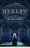 Heresy by S.J. Parris