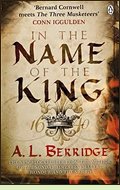 In the Name of the King by A.L. Berridge