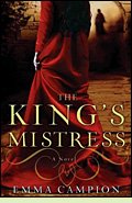 The King's Mistress by Emma Campion