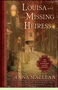 Louisa and the Missing Heiress by Anna Maclean