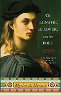 The Lunatic, the Lover, and the Poet by Myrlin A. Hermes