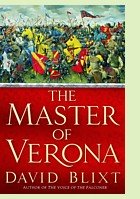 The Master of Verona by David Blixt, book cover