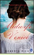 The Midwife of Venice by Roberta Rich