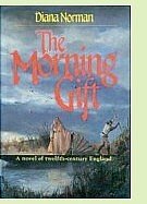 The Morning Gift by Diana Norman, book cover