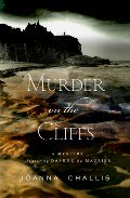 Murder on the Cliffs by Joanna Challis