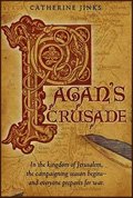 Pagan's Crusade by Catherine Jinks
