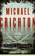 Pirate Latitudes by Michael Crichton