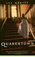 Quakertown by Lee Martin