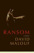 Ransom by David Malouf