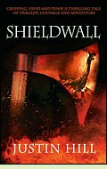 Shieldwall by Justin Hill