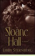 Sloane Hall by Libby Sternberg