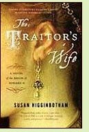 The Traitor's Wife by Susan Higginbotham