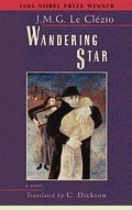 Wandering Star by J.M.G. Le Clézio