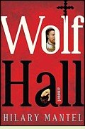 Wolf Hall by Hilary Mantel