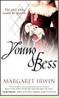 Young Bess by Margaret Irwin