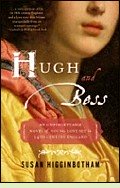 Hugh and Bess by Susan Higginbotham
