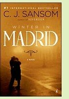 Winter in Madrid by C.J. Sansom